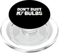 Don't Bust My Bulbs Funny Christmas Lights PopSockets PopGrip pour MagSafe
