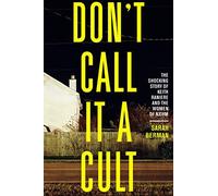 Don't Call It A Cult