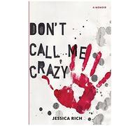 Don't Call Me Crazy
