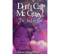 Don't Call Me Crazy!: A Women's Fiction Novel: Box Set Books 1-3