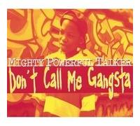 Don't Call Me Gangsta