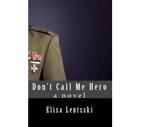 Don't Call Me Hero