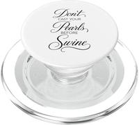 Dont Cast Your Pearls Before Swine Scripture Bible Verse Dieu PopSockets PopGrip pour MagSafe