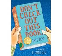 Dont Check Out This Book by Kate Klise Kate Klise (Auteur)
