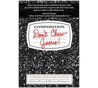 Don't Chew Jesus!: A Collection of Memorable Nun Stories
