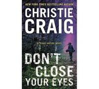 Don't Close Your Eyes (Texas Justice) - [Version Originale] Inconnu (Auteur)