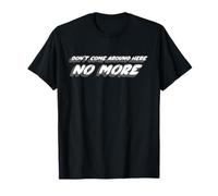Don't Come Around Here No More | 1980's Music 80s T-Shirt