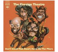 Firesign Theatre – Don't Crush That Dwarf, Hand Me the Pliers – CD – Legacy