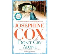 Don't Cry Alone – Une saga profondément captivante qui explore la force de l'amour