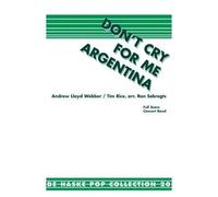 Don't Cry For Me Argentina / Conducteur