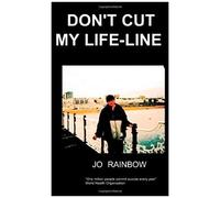 Don't Cut My Life-Line