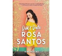Don't Date Rosa Santos