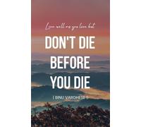 Don't Die Before You Die
