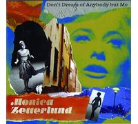 Don'T Dream of Anybody But Me