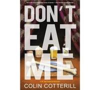 Dont Eat Me by Colin Cotterill Inconnu (Auteur)