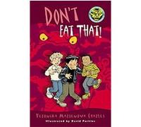 Don't Eat That!, Easy-To-Read Spooky Tales Veronika Martenova Charles (Auteur)