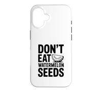 Don't Eat Watermelon Seeds Humour d'été drôle Coque pour iPhone 16