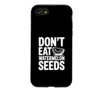 Don't Eat Watermelon Seeds Humour d'été drôle Coque pour iPhone SE (2020) / 7/8