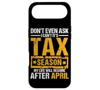 Don't Even Ask I Can't It's Tax Season Funny Office Humour Coque pour iPhone Air