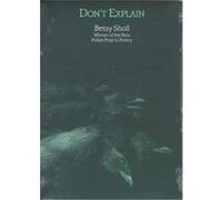 Don't Explain, The Felix Pollak Prize in Poetry Betsy Sholl (Auteur)