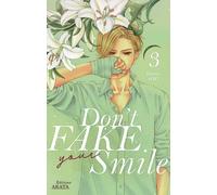 Don't Fake Your Smile - Tome 3
