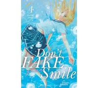 Don't fake your smile - tome 4