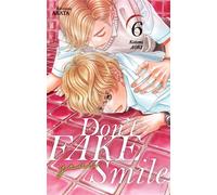 Don't fake your smile - tome 6 - Kotomi Aoki - Akata - broché - Manga
