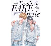 Don't fake your smile - Tome 8