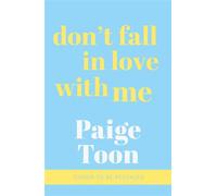 Don't Fall in Love With Me - Paige Toon - Penguin - ebook (ePub) - Livre