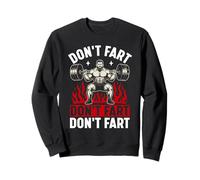 Don't Fart Weightlifting Humor Sweatshirt