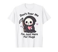 Don't Fear Me I'm Just Here For Hugs Grim Reaper Kawaii Goth T-Shirt