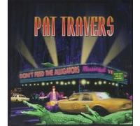 Pat Travers – Don't Feed The Alligators – Import