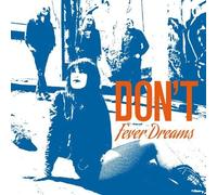 Don't - Fever Dreams [Cd]