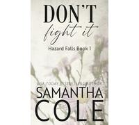 Don't Fight It