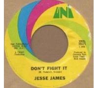 Don't Fight It - Jesse James (2) 7" 45