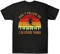 Don't Follow Me Do Stupid Things Skiing Vintage Men's T-Shirt Funny Gifts Tee Black Manches Courtes(Small)