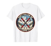 Don't Follow Me I Do Stupid Things Funny Skier Ski T-Shirt Graphique avec Valeur
