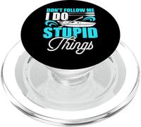 Don't Follow Me I Do Stupid Things PopSockets PopGrip pour MagSafe