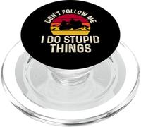 Don't Follow Me I Do Stupid Things PopSockets PopGrip pour MagSafe