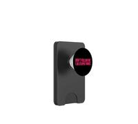 Don't Follow Me I Do Stupid Things PopSockets PopWallet pour MagSafe