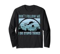 Don't Follow Me I Do Stupid Things Scuba Dive Diver Diving Manche Longue