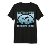 Don't Follow Me I Do Stupid Things Scuba Dive Diver Diving T-Shirt Haut de Gamme