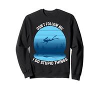 Don't Follow Me I Do Stupid Things Scuba Diving Diver Dive Sweatshirt