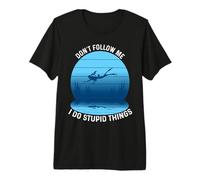 Don't Follow Me I Do Stupid Things Scuba Diving Diver Dive T-Shirt Haut de Gamme