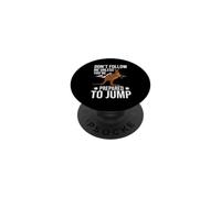 Don't Follow Me Unless You're Prepared to Jump Kangoroo PopSockets PopGrip Adhésif