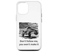 Don't Follow me, You Won't Make it 4x4 Off-Roading 4x4 Coque pour iPhone 12/12 Pro