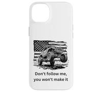 Don't Follow me, You Won't Make it 4x4 Off-Roading 4x4 Coque pour iPhone 14 Plus