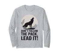 Don't Follow The Pack Lead It Wolf Manche Longue