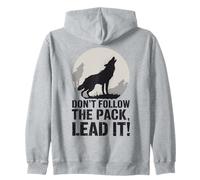 Don't Follow The Pack Lead It Wolf Sweat à Capuche