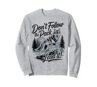 Don't Follow The Pack Lead It Wolf Sweatshirt